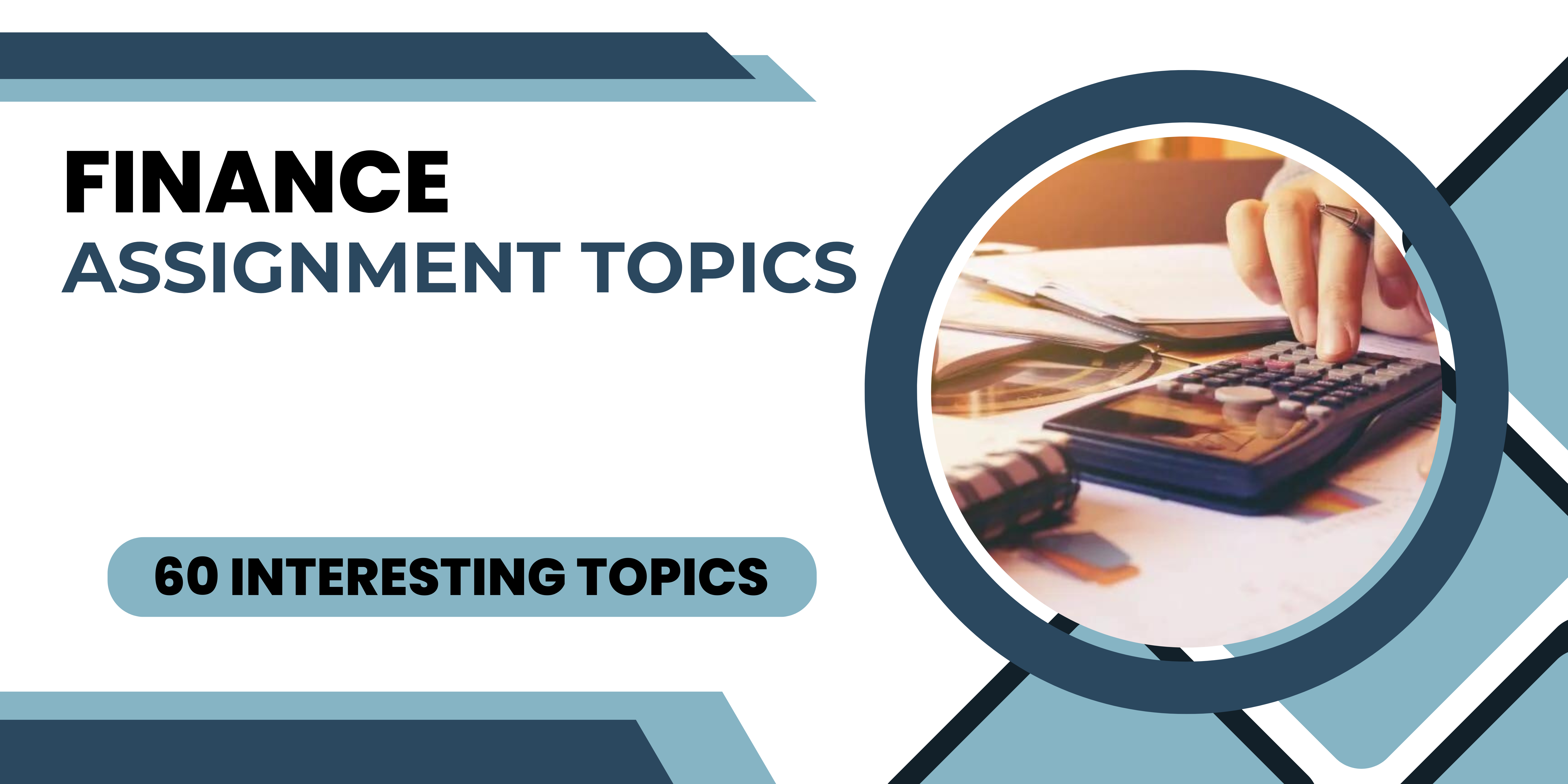 Read more about the article Finance Assignment Topics